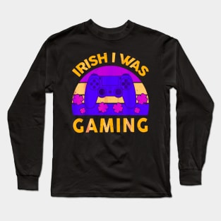 irish i was gaming funny st pay video gamer boys Long Sleeve T-Shirt